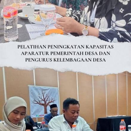 Pelatihan Peningkatan Kapasitas Aparatur Pemerintah Desa dan Pengurus Kelembagaan Desa Tahun 2024